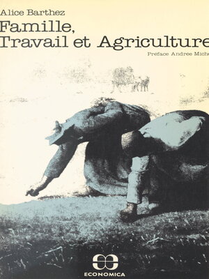 cover image of Famille, travail et agriculture